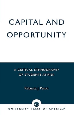 【预售】Capital and Opportunity: A Critical Ethnography of