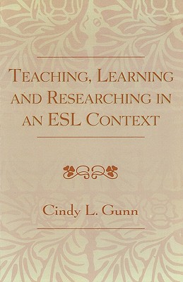 【预售】Teaching, Learning and Researching in an ESL