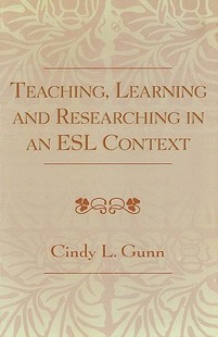 Learning and Researching Teaching ESL 预售