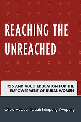 【预售】Reaching the Unreached: ICTs and Adult Education for