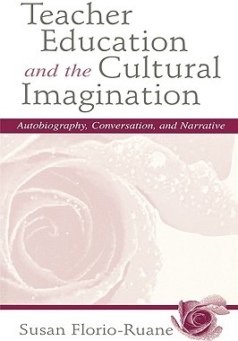 【预售】Teacher Education Cultural Imag. P