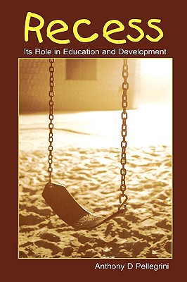 【预售】Recess: Its Role in Education and Development 书籍/杂志/报纸 原版其它 原图主图