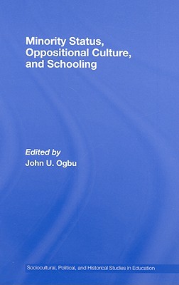 【预售】Minority Status, Oppositional Culture and Schooling