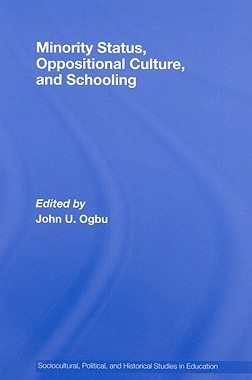 【预售】Minority Status, Oppositional Culture and Schooling