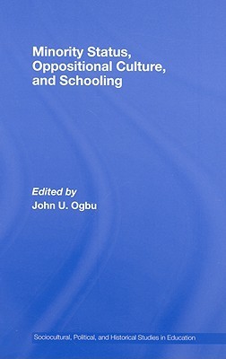 【预售】Minority Status, Oppositional Culture and Schooling