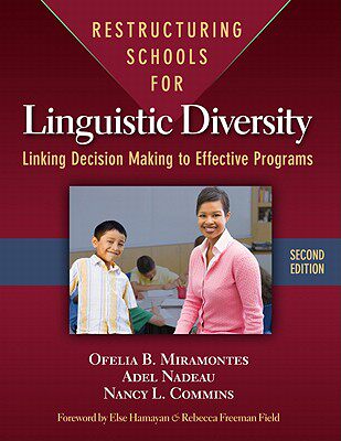 【预售】Restructuring Schools for Linguistic Diversity:
