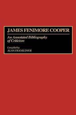 【预售】James Fenimore Cooper: An Annotated Bibliography of