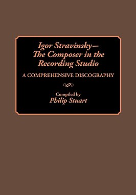 【预售】Igor Stravinsky--The Composer in the Recording