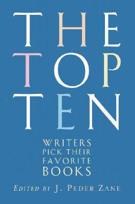 【预售】The Top Ten: Writers Pick Their Favorite Books