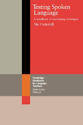 【预售】Testing Spoken Language: A Handbook of Oral Testing