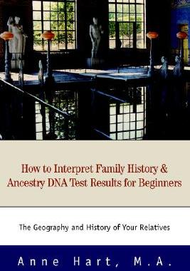 【预售】How to Interpret Family History and Ancestry DNA
