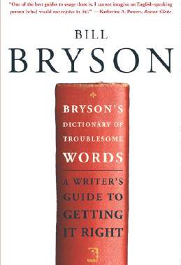 【预售】Bryson's Dictionary of Troublesome Words: A Writer's