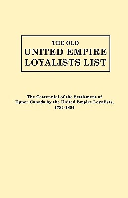 【预售】The Old United Empire Loyalists List. Originally