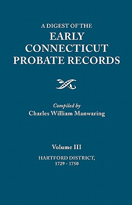 【预售】A Digest of the Early Connecticut Probate Records.