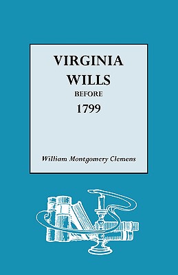 【预售】Virginia Wills Before 1799