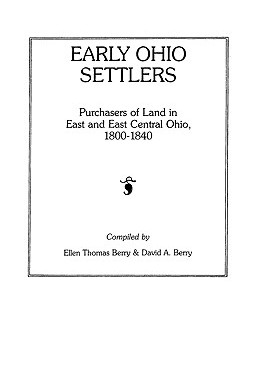 【预售】Early Ohio Settlers. Purchasers of Land in East and