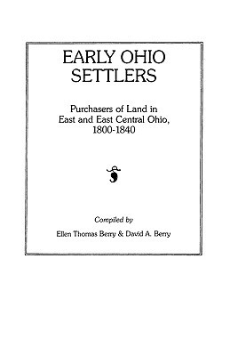 【预售】Early Ohio Settlers. Purchasers of Land in East and
