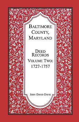 【预售】Baltimore County, Maryland, Deed Records, Volume 2: