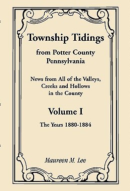 【预售】Township Tidings, from Potter County, Pennsylvania