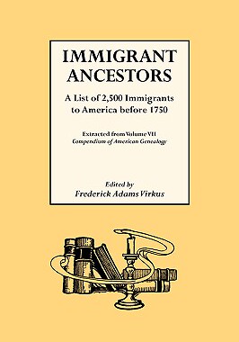 【预售】Immigrant Ancestors. a List of 2,500 Immigrants to