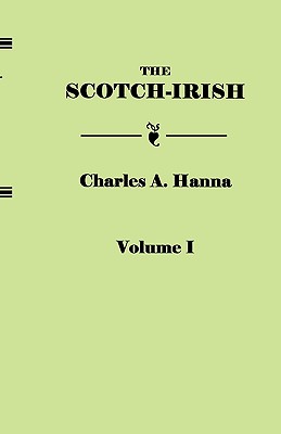 【预售】The Scotch-Irish, or the Scot in North Britain 书籍/杂志/报纸 原版其它 原图主图