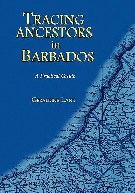 【预售】Tracing Ancestors in Barbados: A Practical Guide