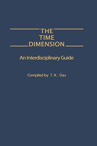 【预售】The Time Dimension: An Interdisciplinary Guide