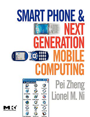【预售】Smart Phone and Next-Generation Mobile Computing