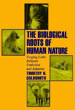 【预售】The Biological Roots of Human Nature: Forging Links