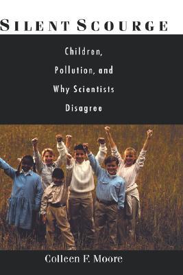 【预售】Silent Scourge: Children, Pollution, and Why