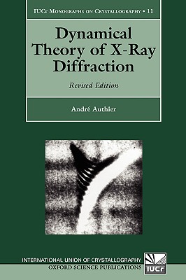 【预售】Dynamical Theory of X-Ray Diffraction