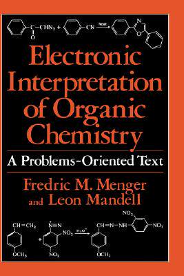 【预售】Electronic Interpretation of Organic Chemistry: A