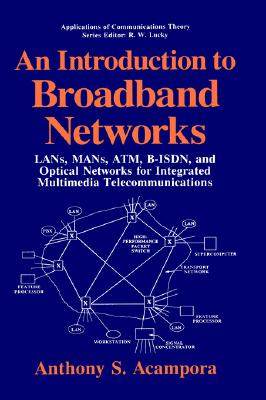 【预售】An Introduction to Broadband Networks: LANs, Mans