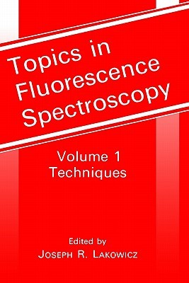 【预售】Topics in Fluorescence Spectroscopy: Volume 1: