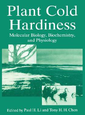 【预售】Plant Cold Hardiness: Molecular Biology
