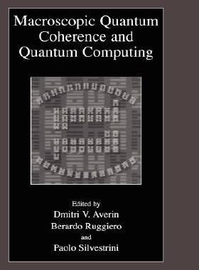 【预售】Macroscopic Quantum Coherence and Quantum Computing