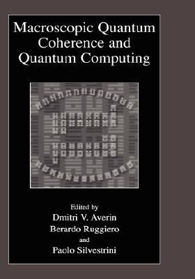 【预售】Macroscopic Quantum Coherence and Quantum Computing