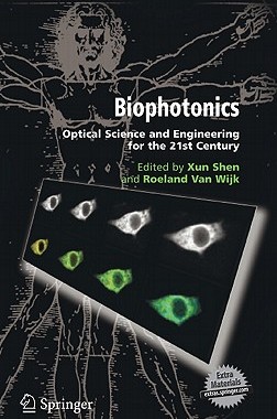 【预售】Biophotonics: Optical Science and Engineering for