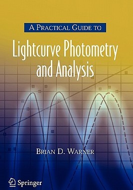 【预售】A Practical Guide to Lightcurve Photometry and