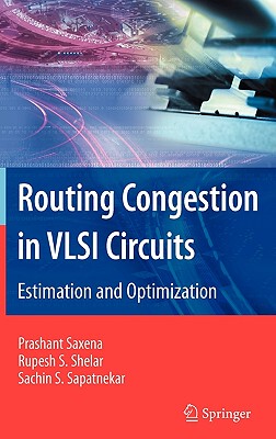 【预售】Routing Congestion in VLSI Circuits: Estimation and