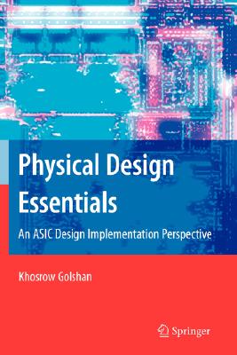【预售】Physical Design Essentials: An ASIC Design