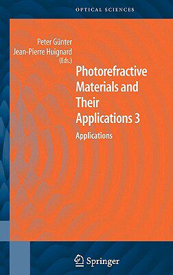 【预售】Photorefractive Materials and Their Applications 3: