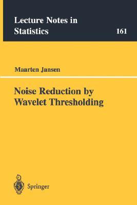 【预售】Noise Reduction by Wavelet Thresholding