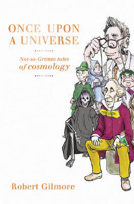 【预售】Once Upon a Universe: Not-So-Grimm Tales of