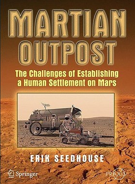【预售】Martian Outpost: The Challenges of Establishing a