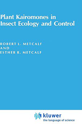 【预售】Plant Kairomones in Insect Ecology and Control