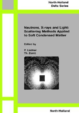 【预售】Neutrons, X-Rays and Light: Scattering Methods
