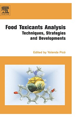 【预售】Food Toxicants Analysis: Techniques, Strategies and