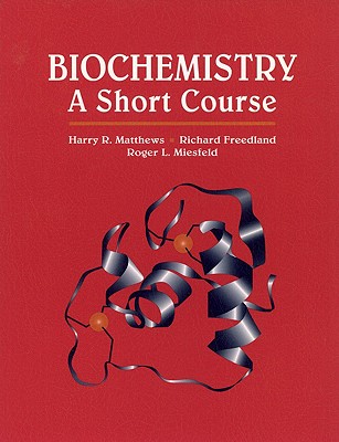 【预售】Biochemistry: A Short Course