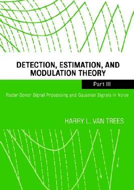 【预售】Detection, Estimation, And Modulation Theory